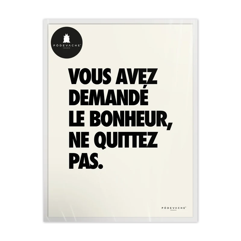 Affiche ou affiche encadrée Demande Bonheur