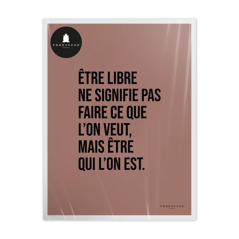 Affiche ou affiche encadrée Etre Libre