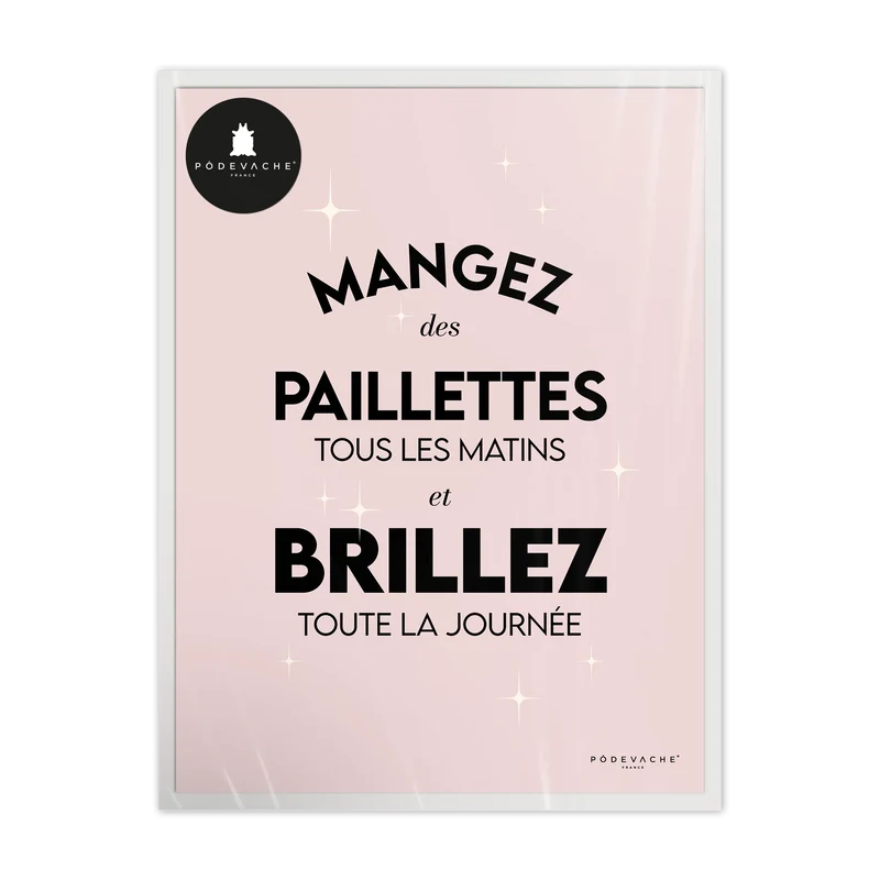 Affiche ou affiche encadrée Mangez des Paillettes
