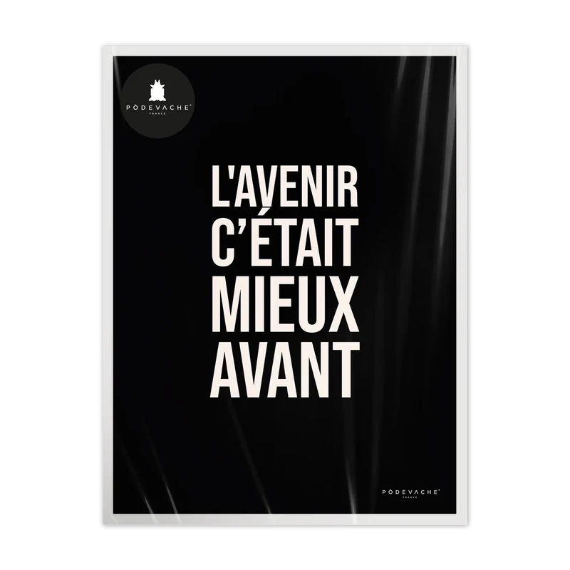 Affiche ou affiche encadrée Mieux Avant